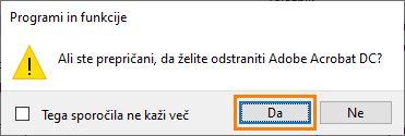 Za potrditev odstranitve kliknite Da.