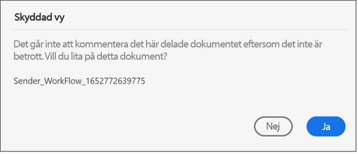 Dialogrutan Samtycke för granskning av filer i skyddad vy
