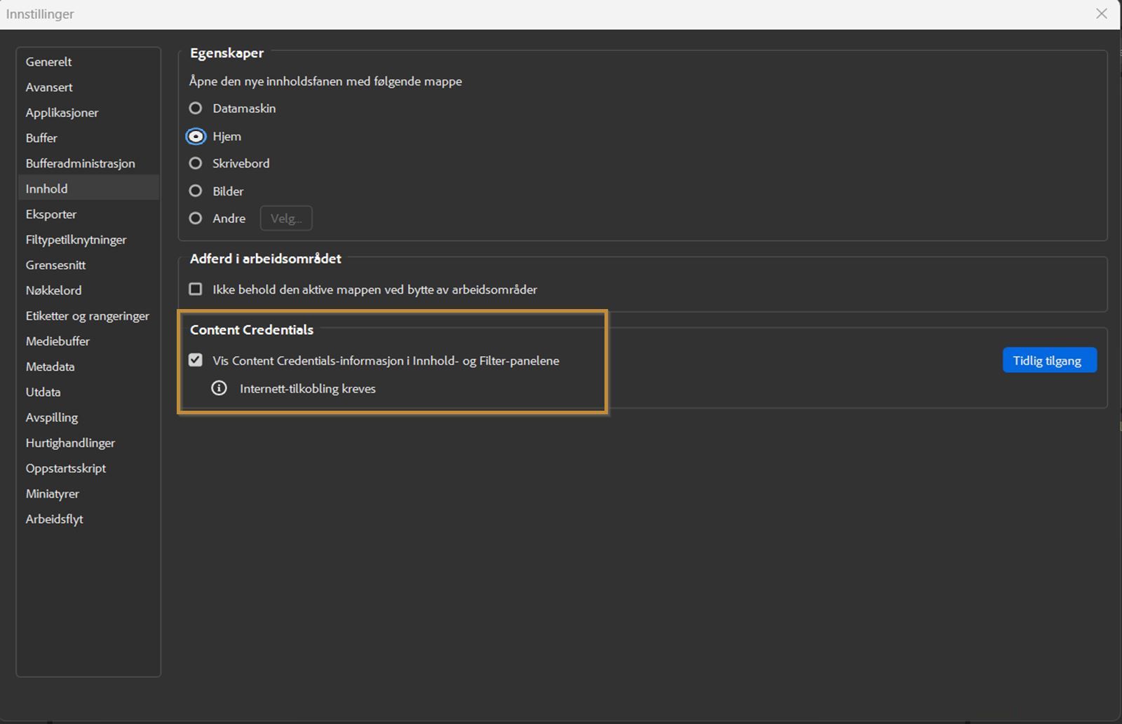 Dialogboksen Innstillinger vises på skjermen med innstillinger for Egenskaper, Virkemåte for arbeidsområde og Content Credentials.
