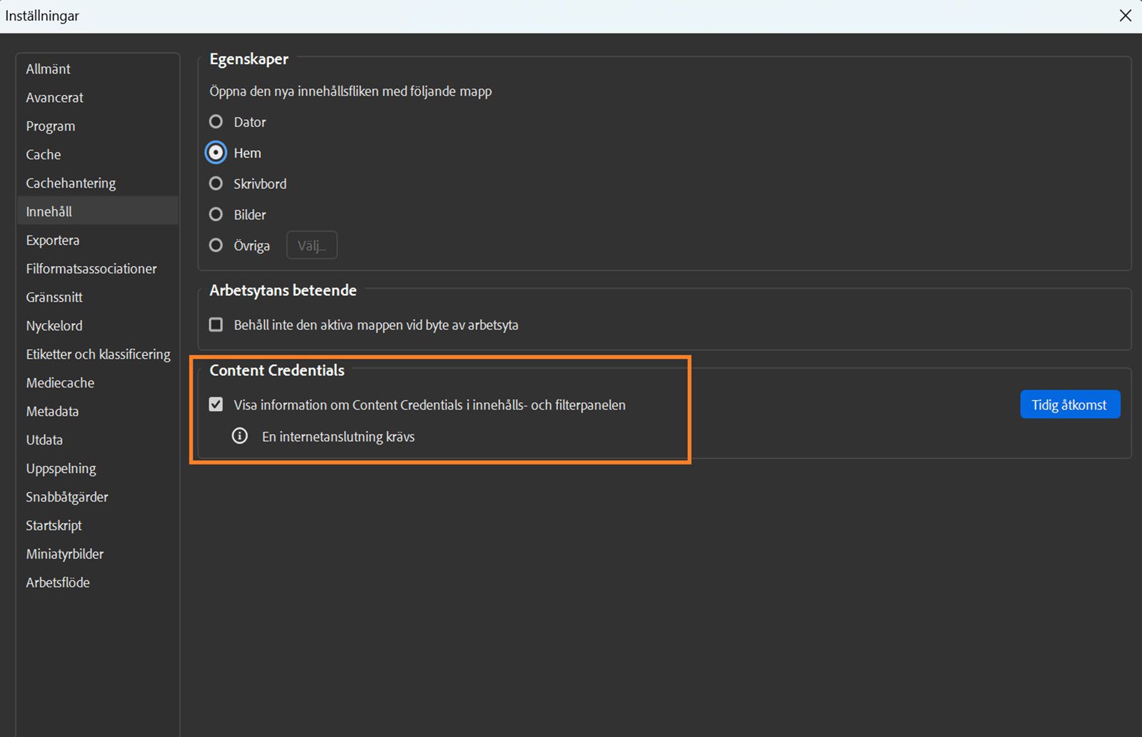 Dialogrutan Inställningar visas på skärmen med inställningar för Egenskaper, Arbetsytans beteende och Content Credentials.