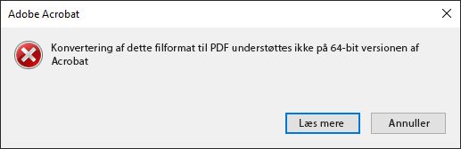 Kan ikke konvertere dette filformat til PDF i 64-bit Acrobat