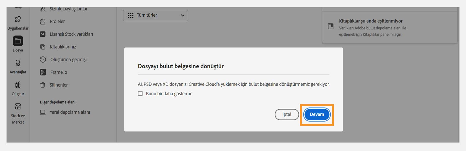 Dosyayı bulut belgesine dönüştür iletişim kutusunda, dosya yüklemeye devam etme seçeneği sunulur. 