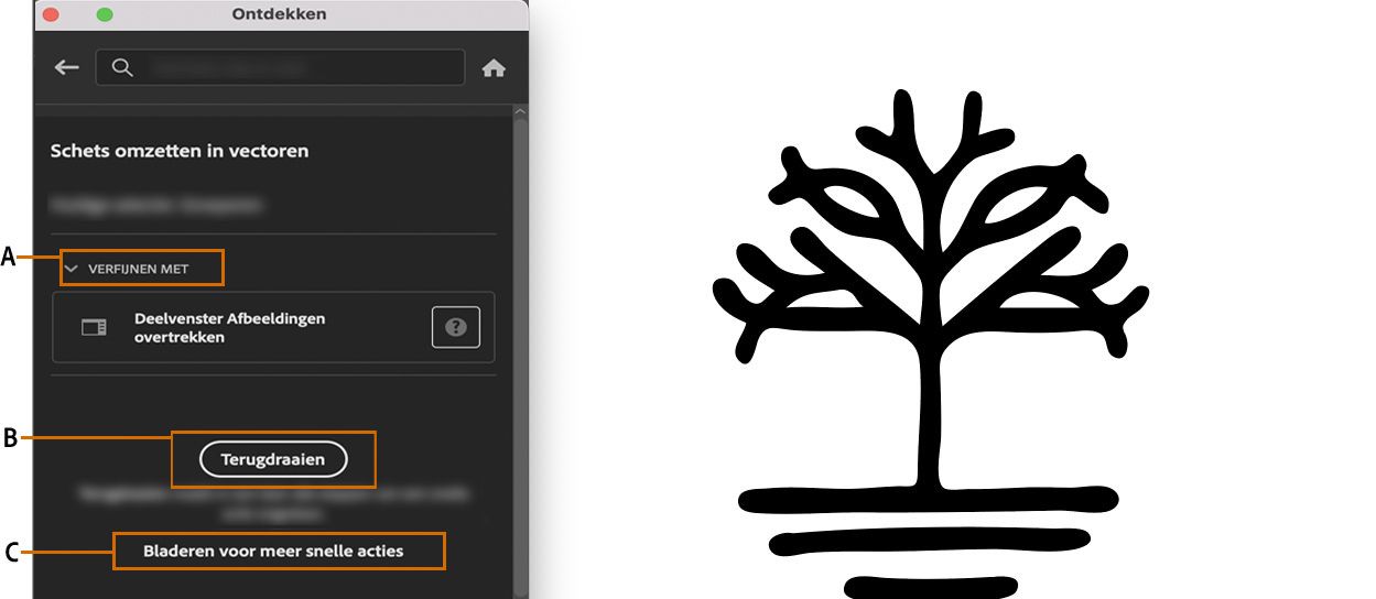 Klik op Vorige versie als u de wijzigingen die zijn toegepast met de snelle actie Schets omzetten in vectoren ongedaan wilt maken.