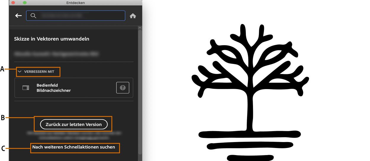 Klicken Sie auf „Zurück zur letzten Version”, um die Änderungen rückgängig zu machen, die Sie mit der Schnellaktion „Skizze zu Vektor” vorgenommen haben.