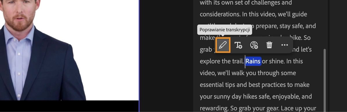 Panel edycji opartej na tekście podświetla słowo i oferuje opcje edycji zaznaczonego tekstu.Opcja Popraw transkrypcję jest podświetlona.