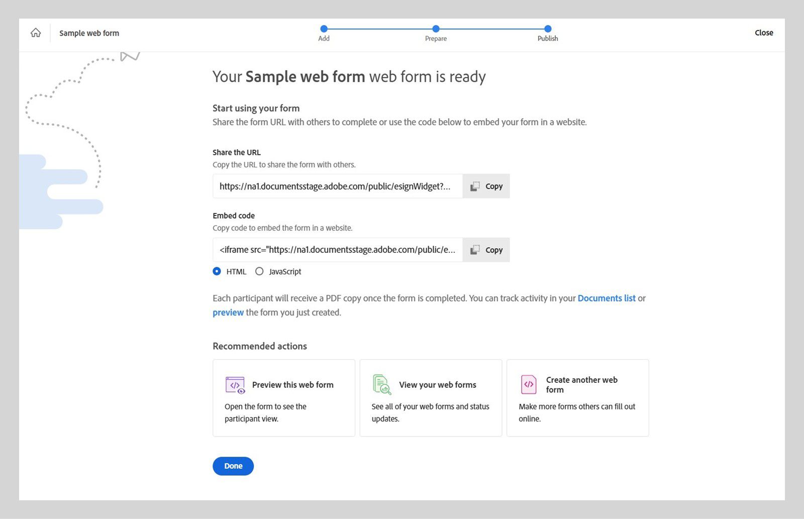 Nagpapakita ang sample web form widget ng confirmation message na handa na ang web form. Nagpapakita din ito ng mga pagpipilian para ibahagi ang URL ng web form, embed code, at iba pang inirerekomendang aksyon tulad ng pag-preview at pagtingin sa web form.