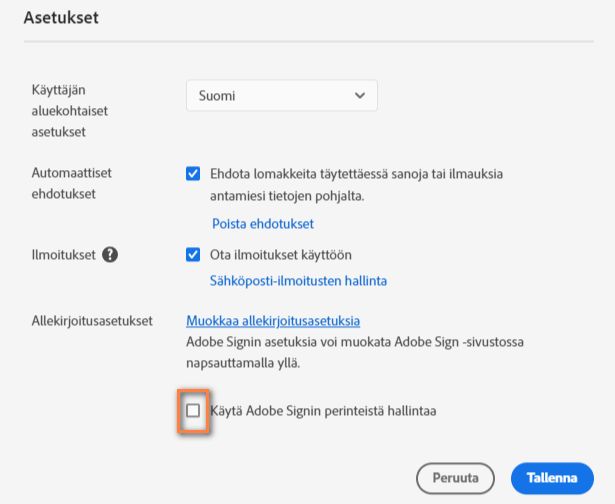 Valitse Käytä Adobe Signin hallintaa -vaihtoehto