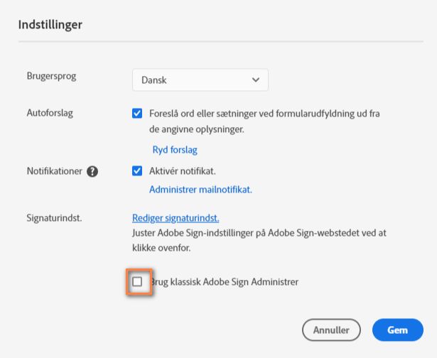 Vælg indstillingen Brug Adobe Sign Administrer