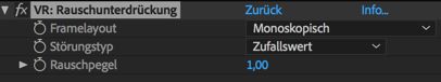 Einstellungen für „VR: Rauschunterdrückung“