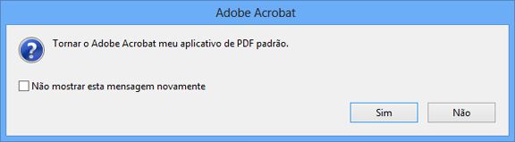Caixa de diálogo para fazer do Acrobat o proprietário padrão