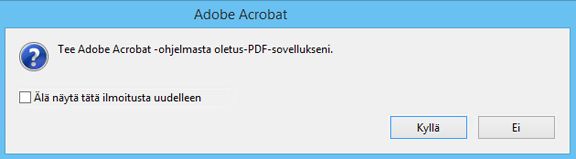 Kehote Acrobatin muuttamiseksi oletusomistajaksi