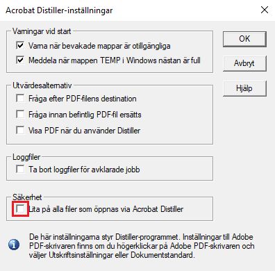 Välj alla filer du litar på som öppnas via Acrobat Distiller