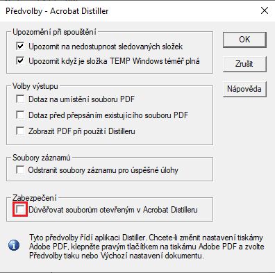 Výběrem budete důvěřovat všem souborům otevřeným pomocí aplikace Acrobat Distiller.