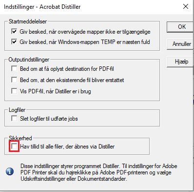 Vælg for at have tillid til alle filer, som åbnes via Acrobat Distiller