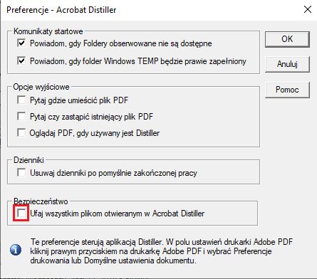 Wybierz opcję ufania wszystkim plikom otwartym w programie Acrobat Distiller