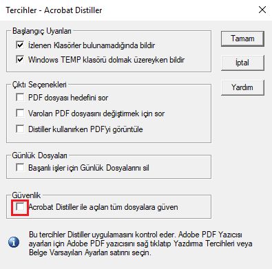 Acrobat Distiller ile açılan tüm dosyalara güvenmek için seçin