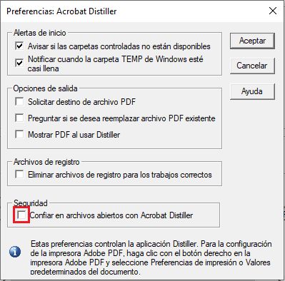 Seleccionar para confiar en todos los archivos que se abren mediante Acrobat Distiller