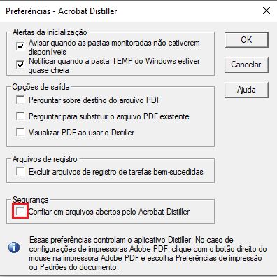 Selecione para confiar em todos os arquivos abertos através do Acrobat Distiller