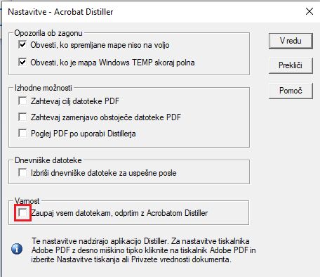 Izberite za zaupanje vsem datotekam, ki se odprejo v programu Acrobat Distiller