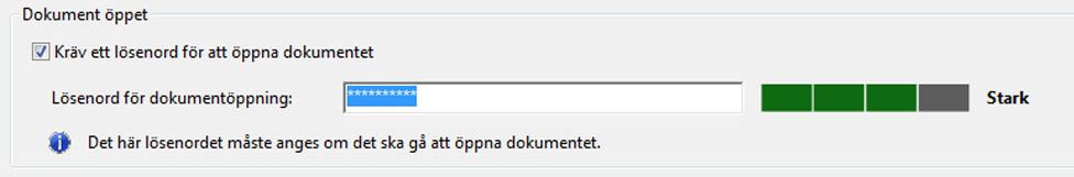 Välj Kräv ett lösenord för att öppna dokumentet