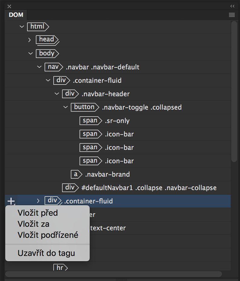 Možnosti vložení na panelu DOM
