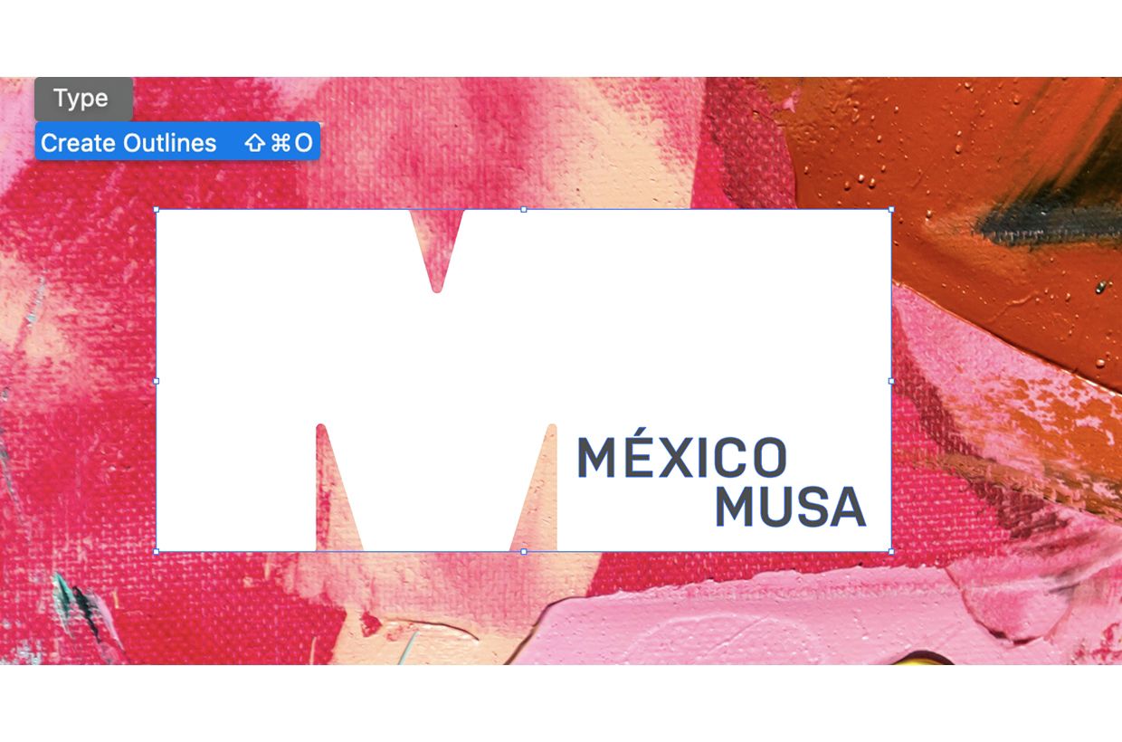 האות M מעוצבת בצורת בלוק, ושם המותג México Musa מודגש בפינה על רקע צבוע וצבעוני. נבחרה האפשרות Type > Create Outlines.