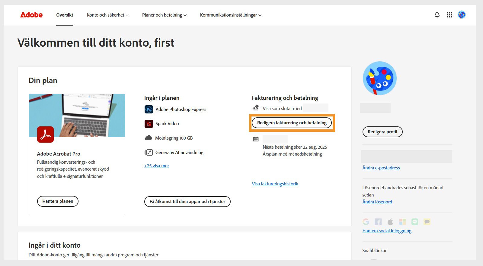 Knappen Ändra fakturering och betalning under Fakturering och betalning i avsnittet Din Plan ger dig möjlighet att lägga till eller redigera betalningsinformation. 
