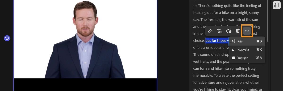 Metin tabanlı düzenleme panelinde, bir kelime vurgulanır ve Transkripti düzelt, Metni zaman çizelgesine ekle, Konuşmacı ata ve Sil gibi düzenleme seçenekleri görüntülenir. 