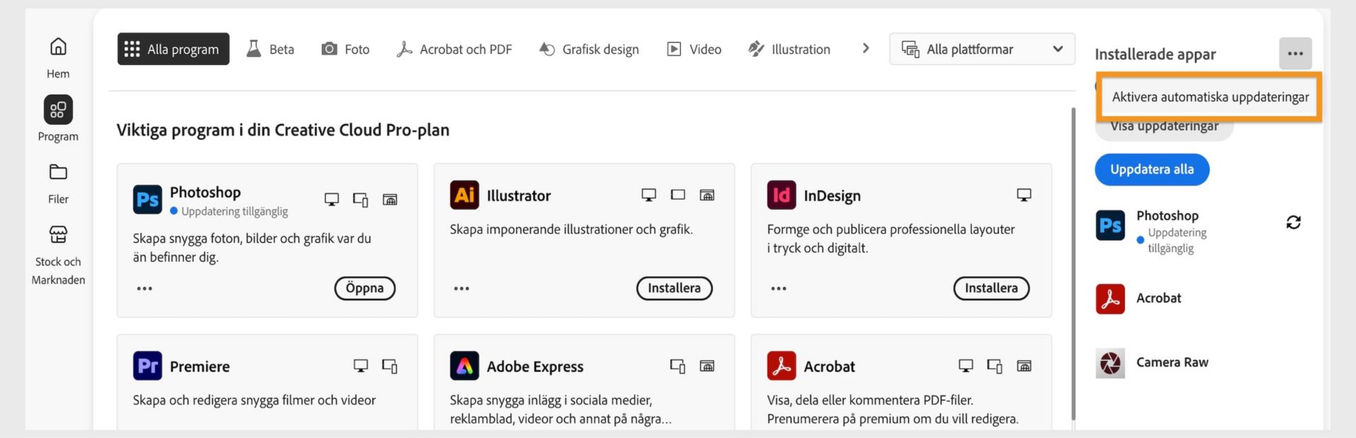 Fliken Program i Creative Cloud-datorprogrammet innehåller de program som du kan hämta och alternativen för att aktivera automatiska uppdateringar och söka efter uppdateringar i den högra panelen. 