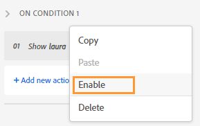 Enable the conditional action