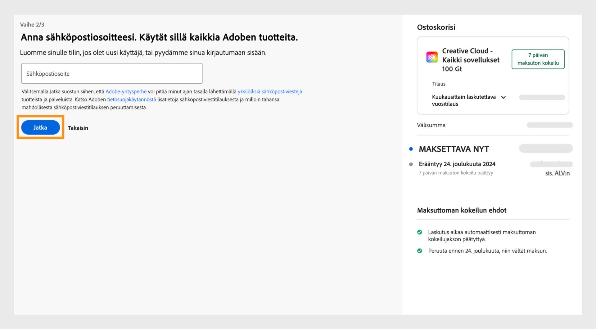 Anna sähköpostiosoitteesi ‑ikkuna, jossa näkyvät sähköpostiosoitteesi kirjoittamiselle varattu alue, sopimuksesi tiedot sekä vaihtoehdot jatkaa tai palata takaisin. 