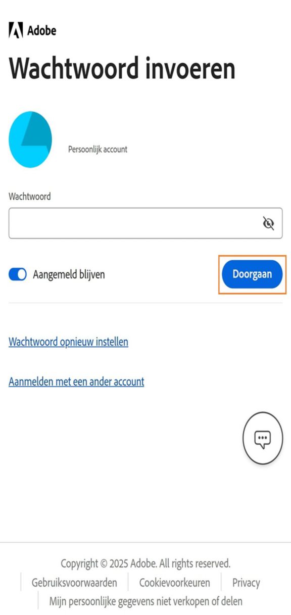 De knop Doorgaan, beschikbaar in het venster Voer je wachtwoord in van de Access-app van het Adobe-account, stelt je in staat om je aan te melden nadat je het wachtwoord van je account hebt ingevoerd. 