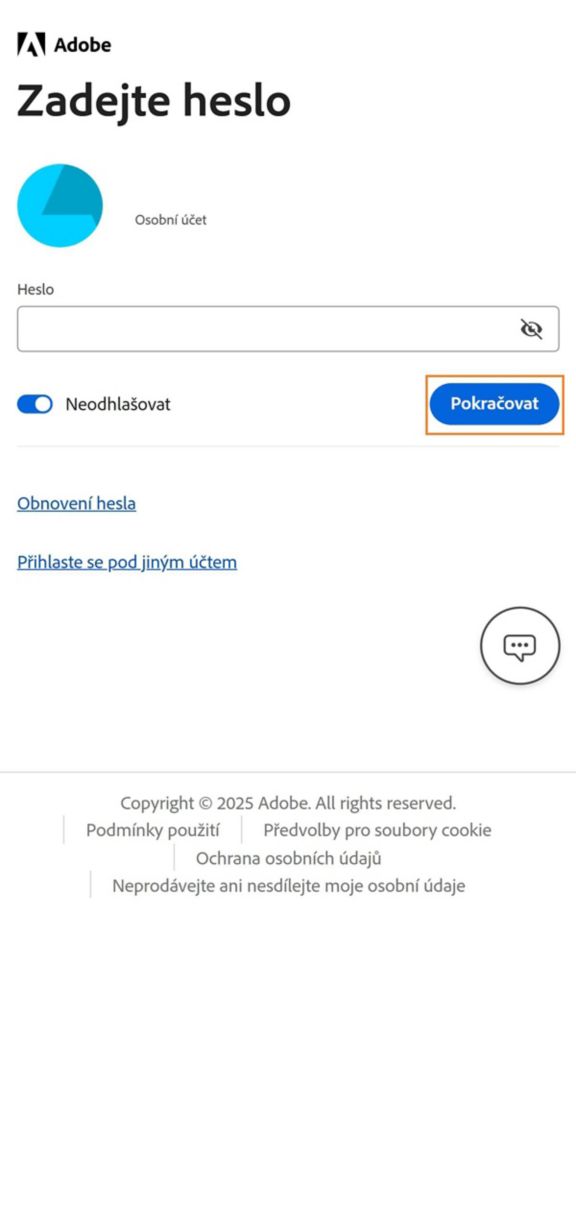 Tlačítko Pokračovat, které je k dispozici v okně Zadejte heslo aplikace Adobe Account Access, vám umožní se přihlásit poté, co zadáte heslo k účtu. 