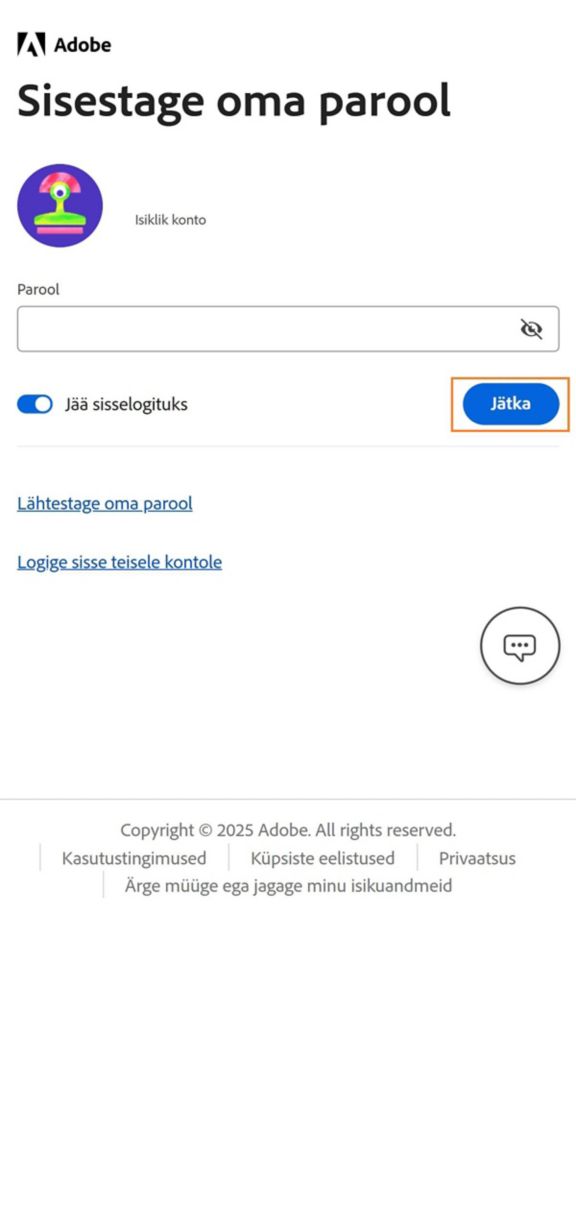 Nupp Jätka, mis on saadaval rakenduse Adobe Account Access aknas Sisestage oma parool, võimaldab teil sisse logida pärast konto parooli sisestamist. 