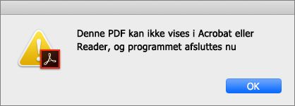 Fejlmeddelelsen om, at PDF-filen kan ikke vises i Acrobat eller Reader