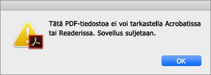 PDF-tiedostoa ei voida näyttää Acrobatissa tai Readerissa -virhe