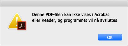 Feilmeldingen Kan ikke vise PDF i Acrobat eller Reader