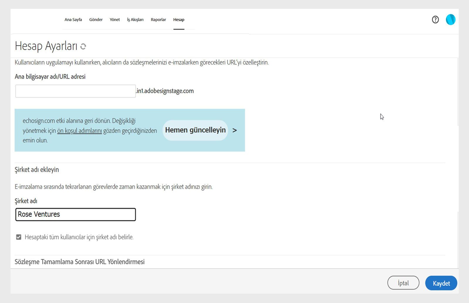 Acrobat Sign Hesap Ayarları sayfasında &quot;Şirket adı&quot; alanı ile Şirket adlarını ekleme seçenekleri ve Kaydet düğmesi gösterilir.