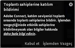 İşlemden vazgeçme seçeneğinin bulunduğu toplantı içindeki bildirim alanı ve katılım izlemeyle ilgili daha fazla bilginin sunulduğu bir bağlantı.