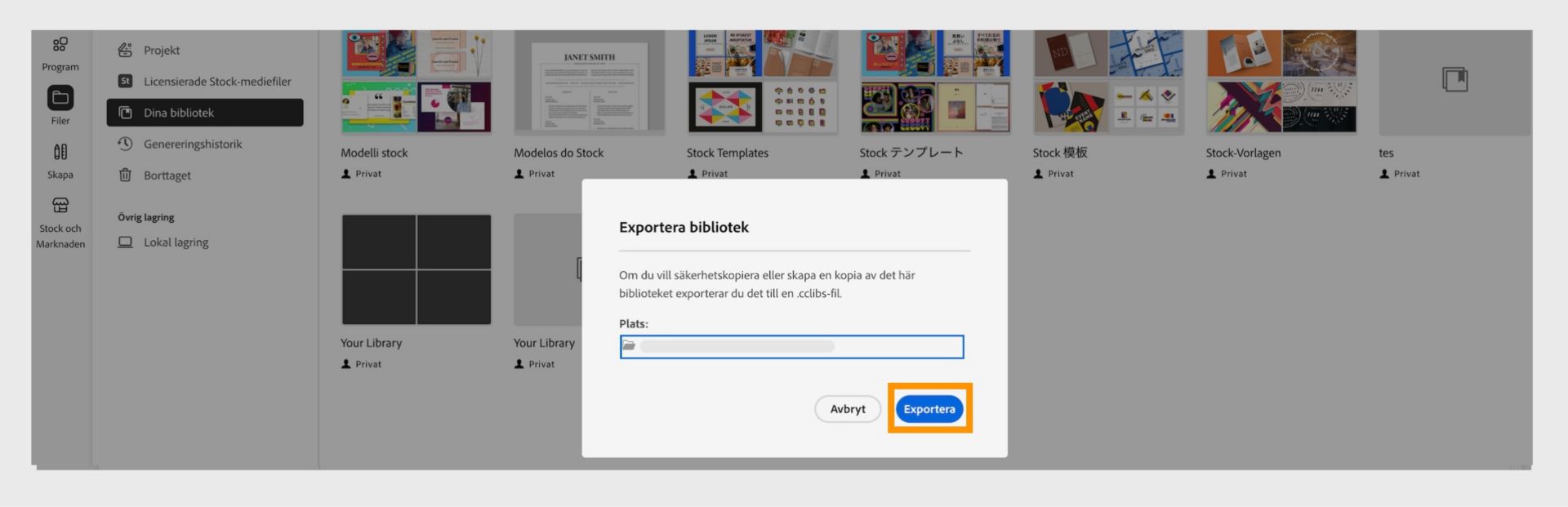 Dialogrutan Export bibliotek i fönstret Dina bibliotek ger möjlighet att välja plats för exporten och exportknappen. 