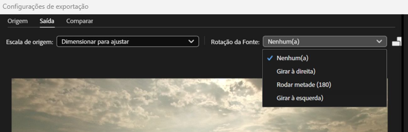 O menu suspenso “Configurações de rotação de origem” está selecionado para girar o vídeo ou alterar sua orientação.