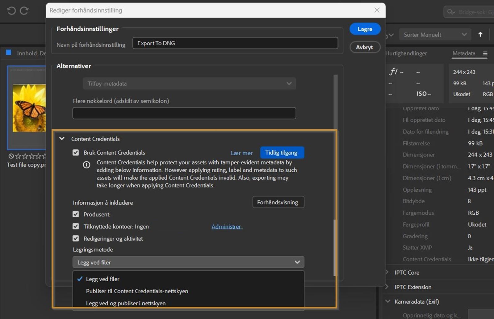 Dialogboksen Rediger forhåndsinnstilling åpnes og viser delen Bruk Content Credentials, slik at du kan publisere den ønskede informasjonen sammen med de valgte filene.