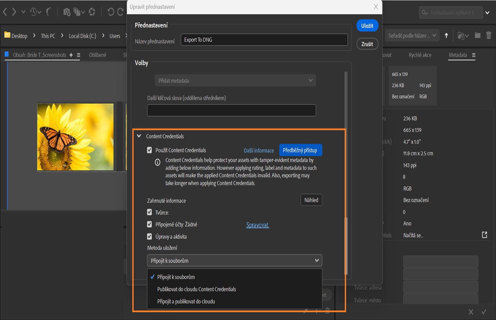 Otevřené dialogové okno Upravit přednastavení se zobrazenou částí Použít Content Credentials pro publikování požadovaných informací společně s vybranými soubory.