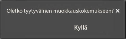 Palautekehote yleisestä muokkauskokemuksesta
