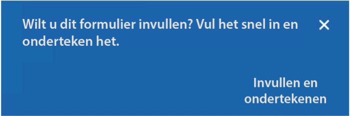 Melding om formulier in te vullen en te ondertekenen