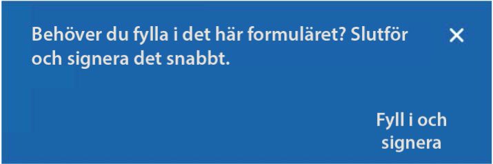 Uppmaning att fylla i och signera formulär