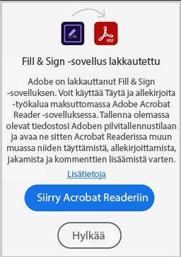 Adobe Täytä ja allekirjoita -sovelluksen poistamisen valintaikkunassa näkyy ”Siirry Acrobat Readeriin” -painike.