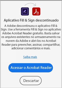 A caixa de diálogo do Adobe Fill and Sign exibe um botão “Ir para o Acrobat Reader”.