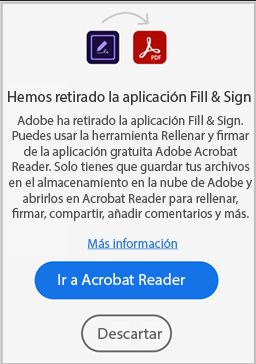 El cuadro de diálogo de la aplicación Adobe Fill and Sign muestra un botón &quot;Ir a Acrobat Reader&quot;.