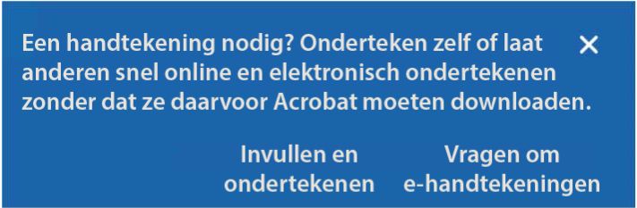 Melding om het formulier in te vullen en te ondertekenen of een handtekening aan te vragen